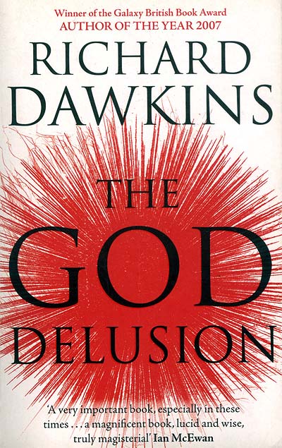 The God Delusion - Richard Dawkins The God Delusion - Richard Dawkins